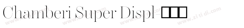 Chamberi Super Displ字体转换